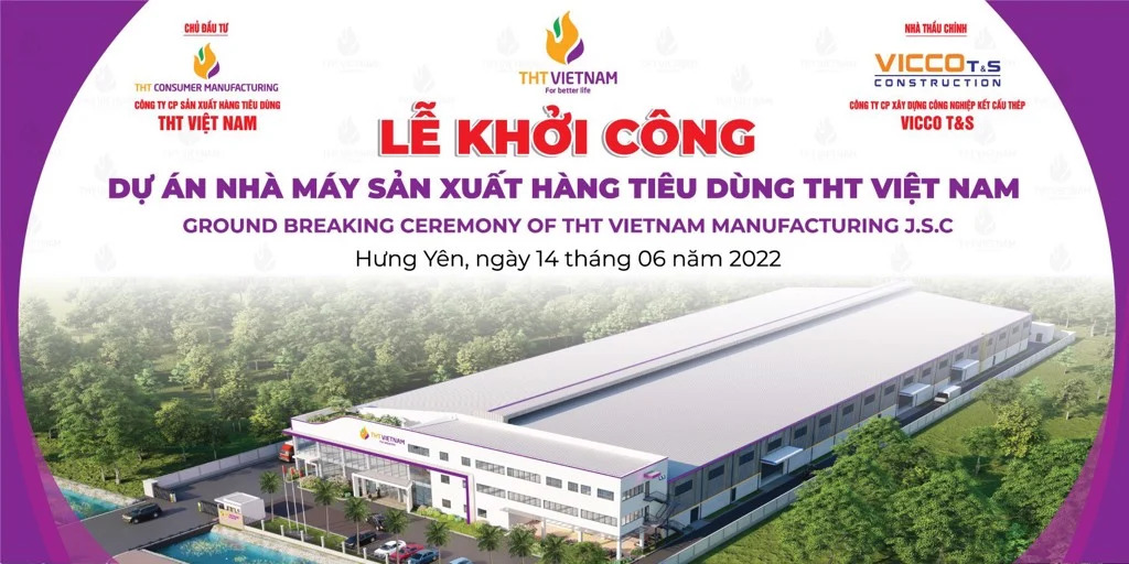 Lễ khởi công “Dự án nhà máy sản xuất hàng tiêu dùng THT Việt Nam”